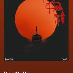 BOLA BMH, TAR1Q – Burn Me Up