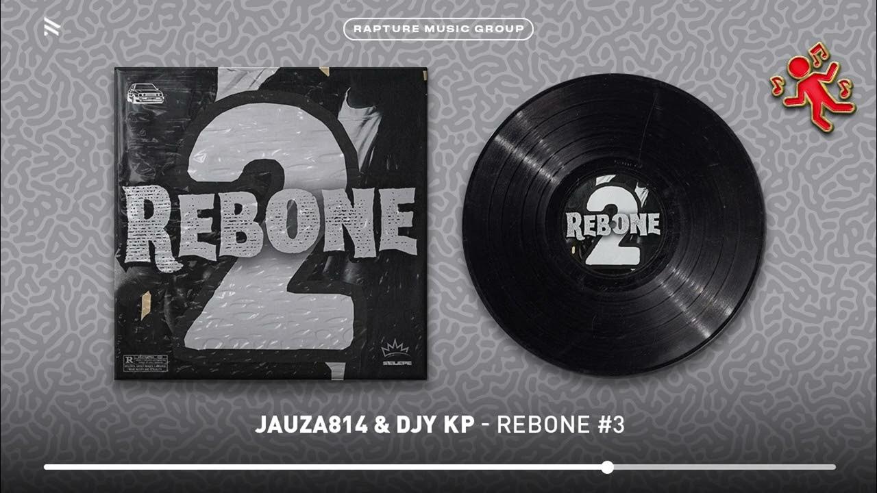 Jauza814 Rebone #4 Mp3 Download