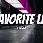 Lil Tecca – Favorite Lie