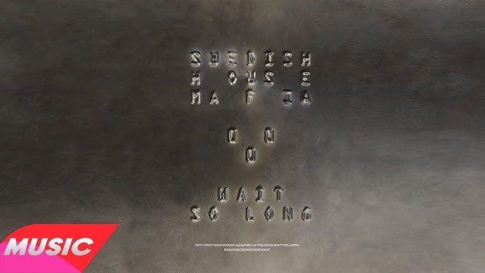 Swedish House Mafia Wait So Long Mp3 Download