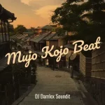 DJ Damlex Soundit – Mujo Kojo Beat