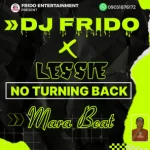 DJ Frido – No Turning Back Mara Beat