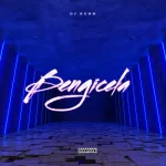 DJ Kush – Bengicela