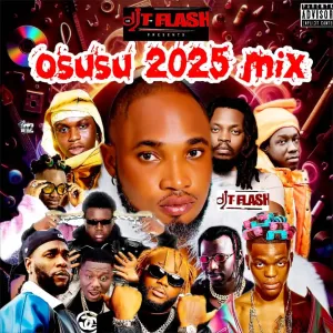 DJ TFlash Osusu 2025 Mix Mp3 Download