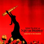 Daron Malakian and Scars On Broadway – Addicted to the Violence (Album)
