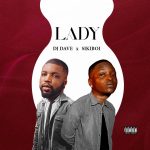 DJ Dave Ft. Sikiboi – Lady