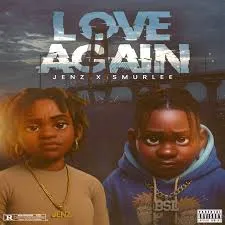 JENZ & Smur Lee Love Again Mp3 Download