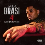 Kevin Gates – Luca Brasi 4 (Album)