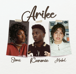 Kunmie & Mabel Ft. Simi Arike (Remix) Mp3 Download