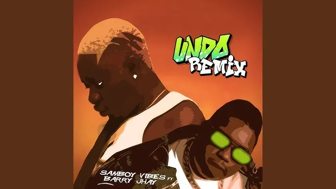Samboy Vibes ft. Barry Jhay Undo (Remix) Mp3 Download Audio