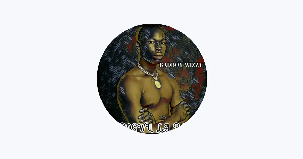 BadBoy Wizzy Ogechi My Love Mp3 Download