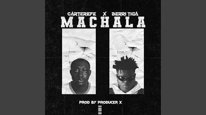 Carter Efe Machala Ft. Berri Tiga Mp3 Download