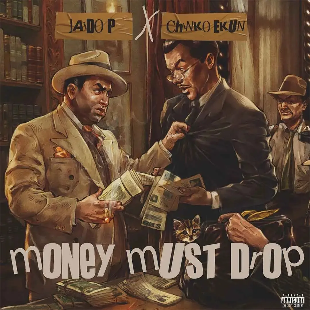 Jaido P Ft. Chinko Ekun MMD (Money Must Drop) Mp3 Download