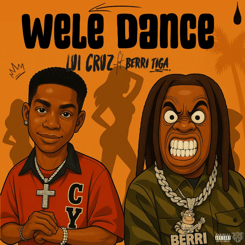 Lui Cruz Ft. Berri Tiga Wele Dance Mp3 Download