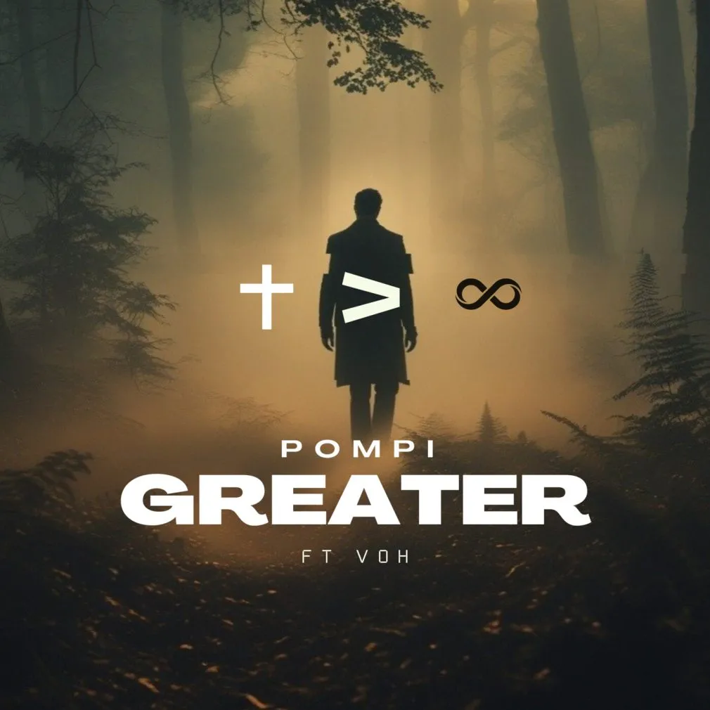 Pompi – Greater Ft. VOH Mp3 Download
