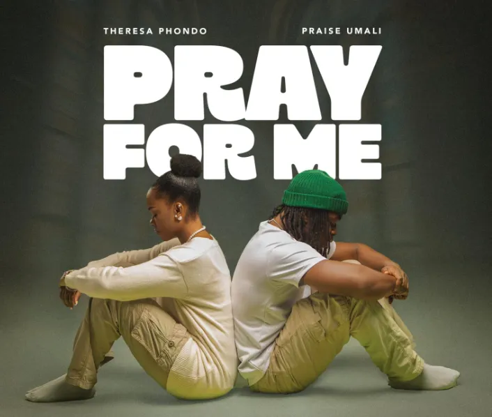 Theresa Phondo Pray For Me Ft. Praise Umali Mp3 Download