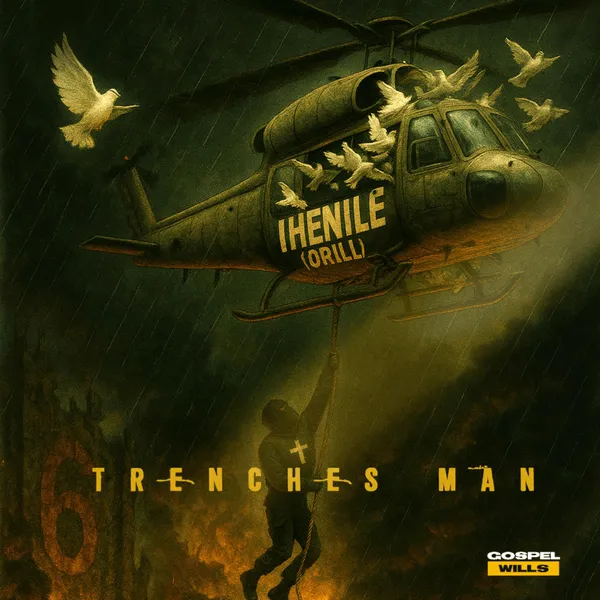 Trenches Man Ihenile (Drill) Mp3 Download