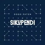 Dogo Paten – Sikupendi