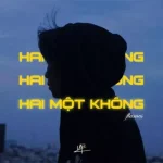Flames – HAI MỘT KHÔNG