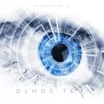 Jhonathan R. – Olhos Teu