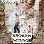 RayNay – Broken Mirror