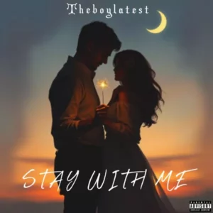 theboylatest stay with me mp3 music audio album download 300x300 1
