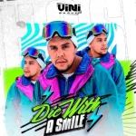 Vini Baruk – Die with a Smile