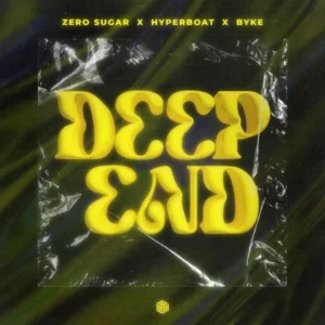 zero sugar deep end ft hyperboat byke mp3 music audio album download 300x300 1